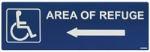 Blue Left Arrow Directional Sign (To be Placed Next to Exit Doors without Area of Refuge)